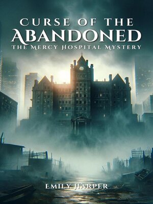 cover image of Curse of the Abandoned